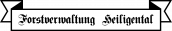 Forstverwaltung Heiligental